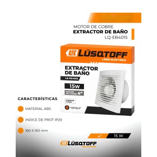 EXTRACTOR DE BAÑO 4" LUSQTOFF